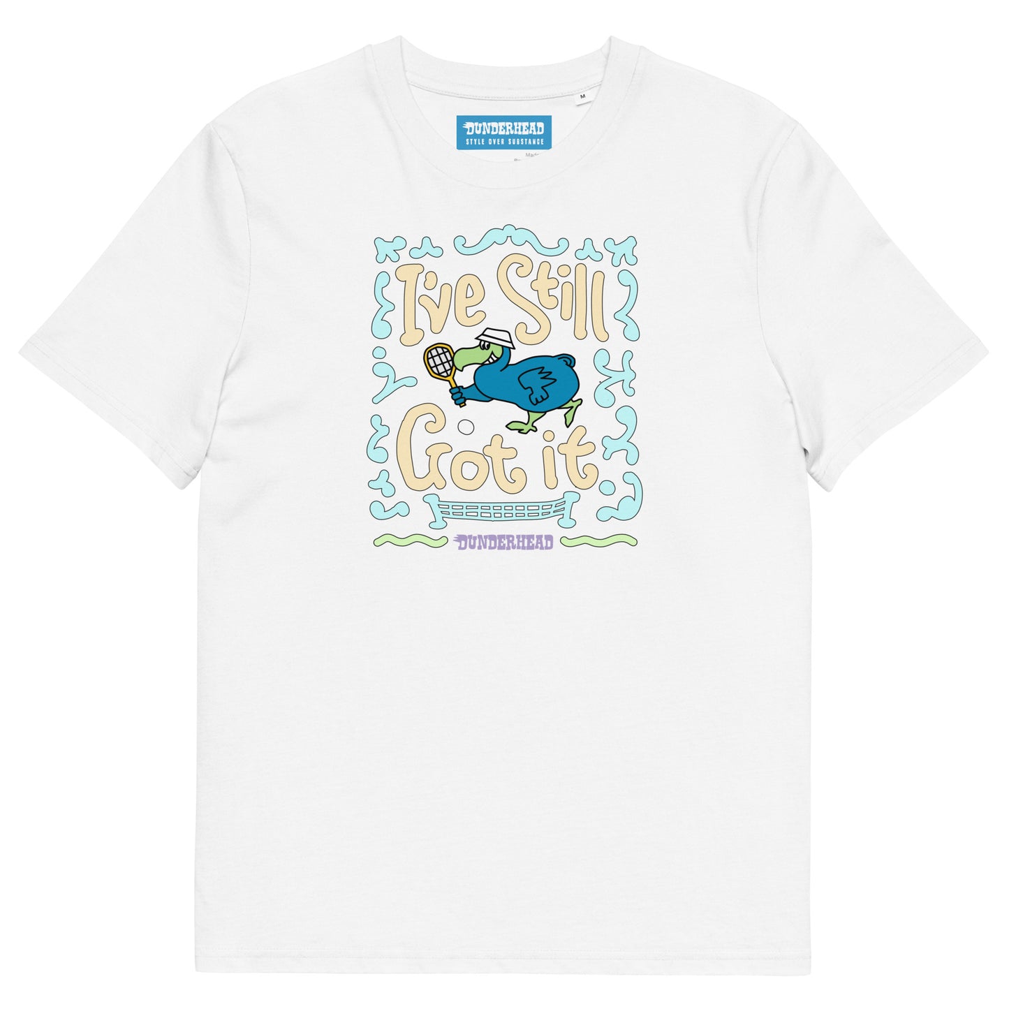 Still Got It Tennis T - [front: ‘I’ve Still Got It’] - [back: D Wing] - organic cotton